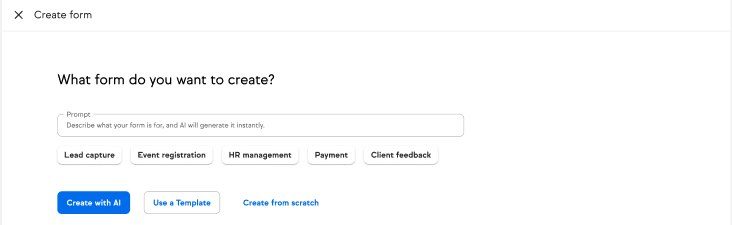 Create form screen with a prompt field reading Describe what your form is for, and AI will generate it instantly, above suggestion chips for Lead capture, Event registration, HR management, Payment and Client feedback